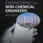 Chemical Engineering for Non-Chemical Engineers PDF