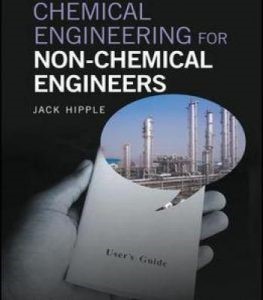 Chemical Engineering for Non-Chemical Engineers PDF