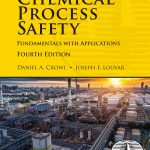 Chemical Process Safety Fundamentals With Applications Pdf