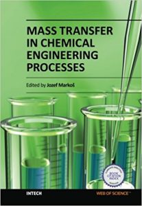 MASS TRANSFER IN CHEMICAL ENGINEERING PROCESSES Free download