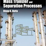 Principles Of Mass Transfer and Separation Process Binay K. Dutta Pdf Free Download