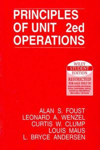 Principles Of Unit Operations 2nd edition Foust