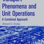 Transport Phenomena and Unit Operations A Combined Approach Pdf Free Download