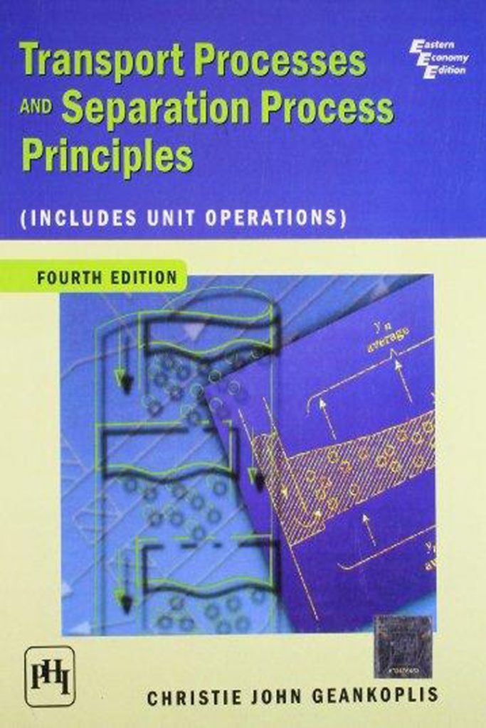 Transport Processes and Separation Process Principles Geankoplis 4th Edition