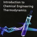 Introduction to Chemical Engineering Thermodynamics 7th Edition Pdf Free Download