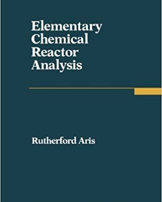 Elementary Chemical Reactor Analysis PDF