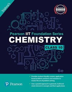 Chemistry Class 10 the IIT foundation Series 10 Edition