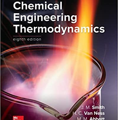 Introduction to Chemical Engineering Thermodynamics 8th edition