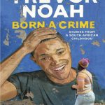 Born a Crime PDF Free Download | Born a Crime Book