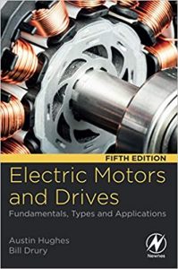 Electric Motors and Drives Fundamentals Types and Applications 5th Edition
