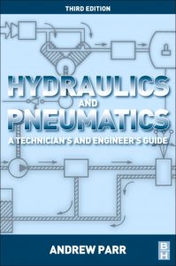 Hydraulics and Pneumatics A Technician's and Engineer's Guide 3rd Edition PDF Free Download
