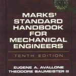 Marks Standard Handbook for Mechanical Engineers 10th Edition PDF Free Download