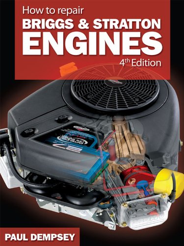 How to Repair Briggs and Stratton Engines 4th Edition PDF