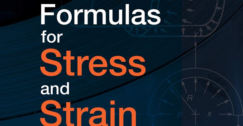 Roark's Formula for Stress and Strain 9E PDF