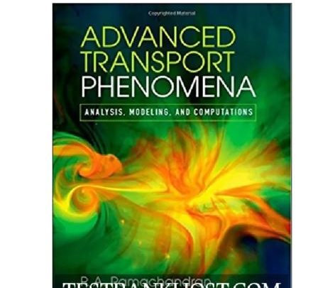 Advanced Transport Phenomena Solutions Manual PDF