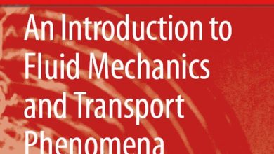 An Introduction to Fluid Mechanics and Transport Phenomena pdf