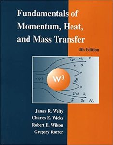 Fundamentals of Momentum Heat and Mass Transfer 4th Edition