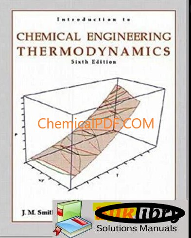 Introduction to Chemical Engineering Thermodynamics 6th Edition Solution Manual PDF