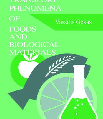 Transport Phenomena of Foods and Biological Materials PDF