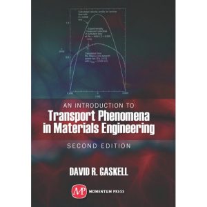 An Introduction to Transport Phenomena In Materials Engineering 2nd Edition PDF