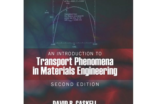 An Introduction to Transport Phenomena In Materials Engineering 2nd Edition PDF